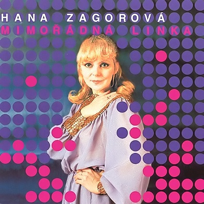 Hana Zagorová | Mimořádná linka (reedice LP + skladeb)