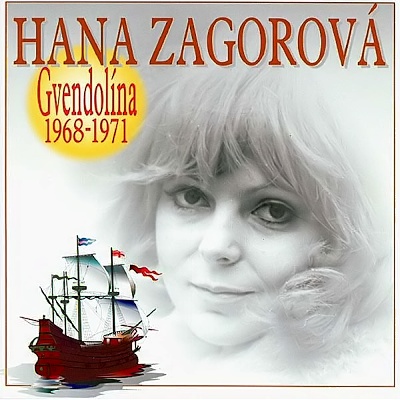 Hana Zagorová | Gvendolína (1969-1971) (reedice skladeb)