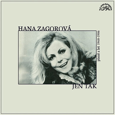 Hana Zagorová | Jen tak (písně z let 1968-1986)